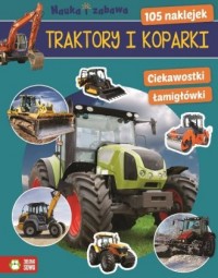 Traktory i koparki. Nauka i zabawa - okładka książki