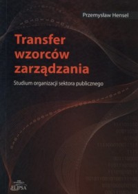 Transfer wzorców zarządzania. Studium - okładka książki