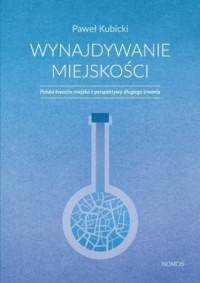 Wynajdywanie miejskości. Polska - okładka książki