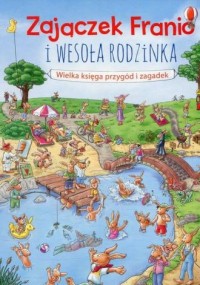 Zajączek Franio i wesoła rodzinka. - okładka książki