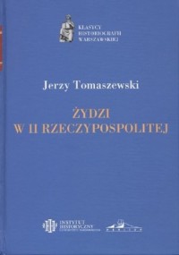 Żydzi w II Rzeczypospolitej. Seria: - okładka książki