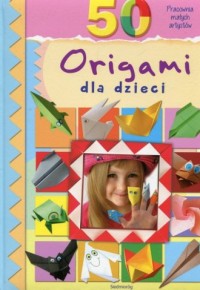 50 origami dla dzieci - okładka książki