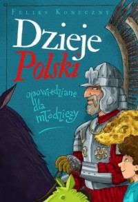 Dzieje Polski opowiedziane dla - okładka książki