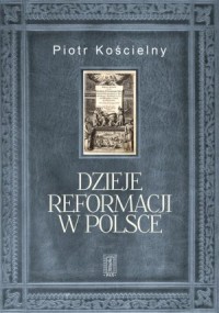 Dzieje reformacji w Polsce - okładka książki