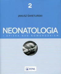 Neonatologia i opieka nad noworodkiem. - okładka książki