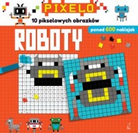 Pixelo. Roboty - okładka książki
