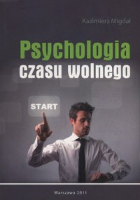 Psychologia czasu wolnego - okładka książki