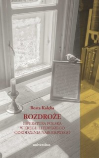 Rozdroże. Literatura polska w kręgu - okładka książki