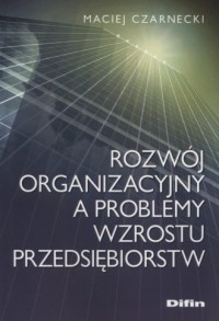 Rozwój organizacyjny a problemy - okładka książki