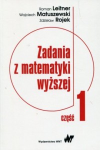 Zadania z matematyki wyższej cz. - okładka książki