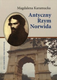 Antyczny Rzym Norwida - okładka książki