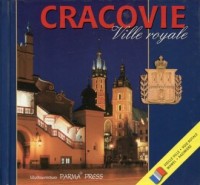 Cracovie Ville royale. Wersja francuska - okładka książki