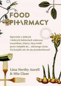 Food Pharmacy. Opowieść o jelitach - okładka książki