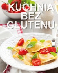 Kuchnia bez glutenu - okładka książki