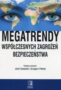 Megatrendy współczesnych zagrożeń - okładka książki