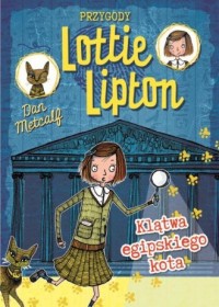 Przygody Lottie Lipton. 1. Klątwa - okładka książki