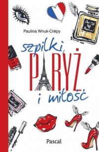 Szpilki, Paryż i miłość - okładka książki
