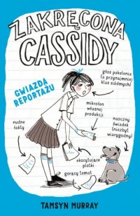 Gwiazda reportażu zakręcona Cassidy. - okładka książki