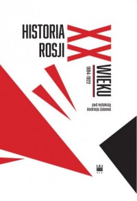 Historia Rosji XX wieku 1894-1922 - okładka książki