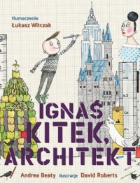 Ignaś Kitek architekt - okładka książki