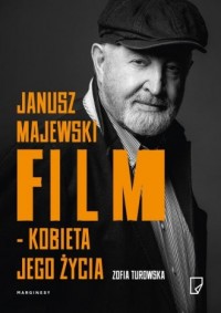 Janusz Majewski. Film - kobieta - okładka książki