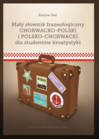 Mały słownik frazeologiczny chorwacko-polski - okładka książki