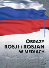 Obrazy Rosji i Rosjan w mediach - okładka książki