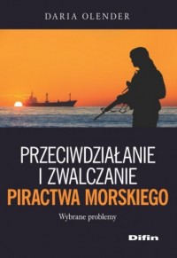 Przeciwdziałanie i zwalczanie piractwa - okładka książki