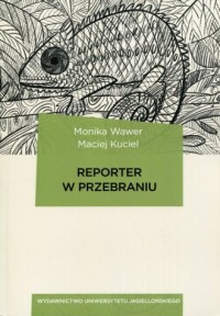 Reporter w przebraniu - okładka książki