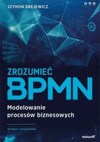 Zrozumieć BPMN. Modelowanie procesów - okładka książki