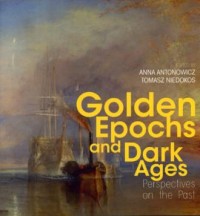 Golden Epochs and Dark Ages. Perspectives - okładka książki