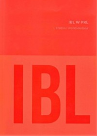 IBL w PRL. Studia i wspomnienia - okładka książki