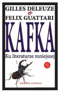 Kafka. Ku literaturze mniejszej - okładka książki