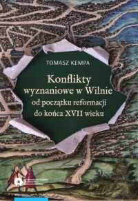 Konflikty wyznaniowe w Wilnie. - okładka książki