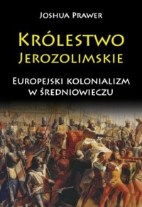 Królestwo Jerozolimskie. Europejski - okładka książki