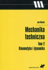 Mechanika techniczna. Tom 2. Kinematyka - okładka książki