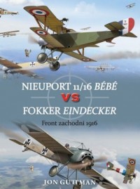 Nieuport 11/16 Bébé vs Fokker Eindecker. - okładka książki