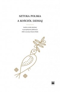 Sztuka polska a Kościół dzisiaj. - okładka książki