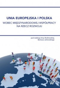 Unia Europejska i Polska wobec - okładka książki