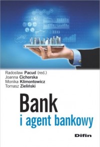Bank i agent bankowy - okładka książki