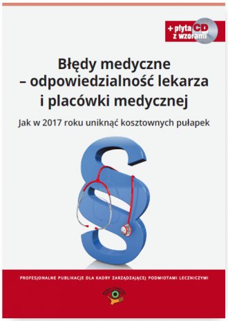 powiększ Błędy medyczne. Odpowiedzialność - okładka książki