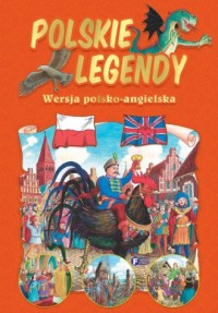 Polskie legendy wersja polsko-angielska - okładka książki