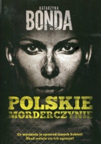 Polskie morderczynie - okładka książki