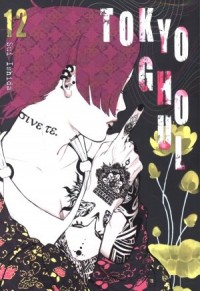 Tokyo Ghoul. Tom 12 - okładka książki