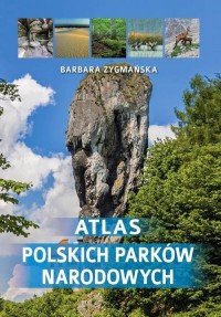 Atlas polskich parków narodowych - okładka książki