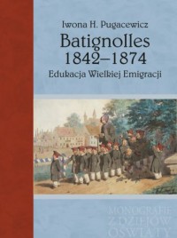 Batignolles 1842-1874. Edukacja - okładka książki