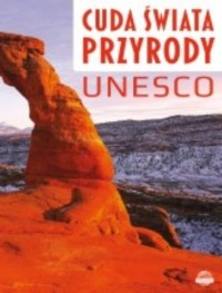 Cuda świata przyrody UNESCO - okładka książki