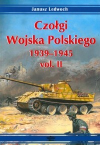 Czołgi Wojska Polskiego 1939-1945 - okładka książki
