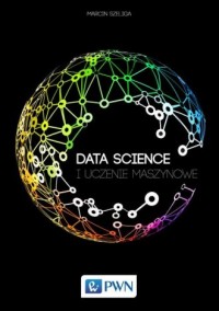 Data Science i uczenie maszynowe - okładka książki