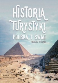 Historia turystyki. Polska i świat - okładka książki